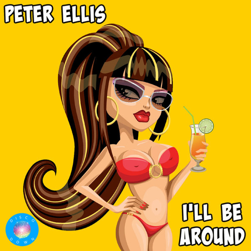 Peter Ellis - I'll Be Around [DD254]